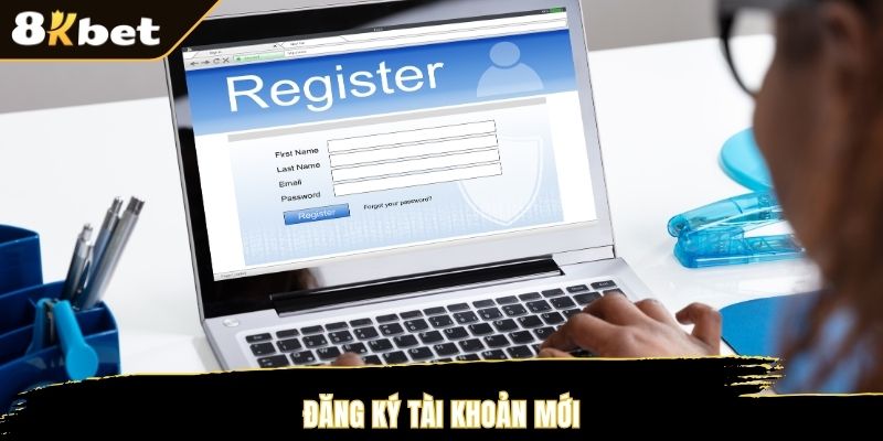 Đăng ký tài khoản mới
